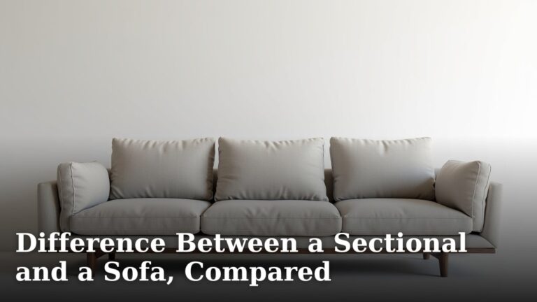 Difference Between a Sectional and a Sofa, Compared