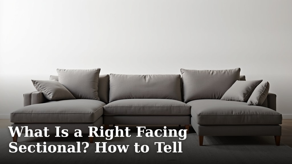What Is a Right Facing Sectional? How to Tell